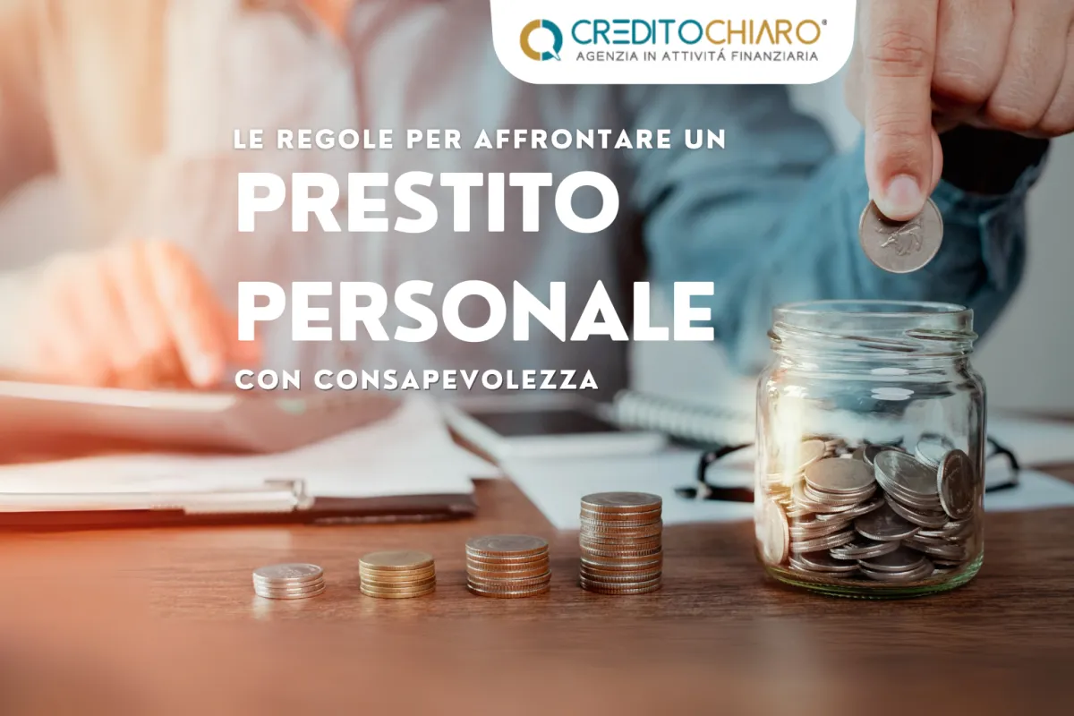 Strategia finanziaria: 3 regole per richiedere un prestito personale in modo consapevole