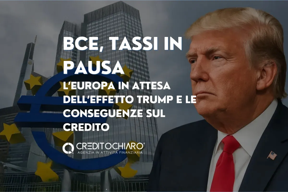 BCE, Tassi in Pausa: L'Europa in Attesa dell'Effetto Trump e le Conseguenze sul Credito