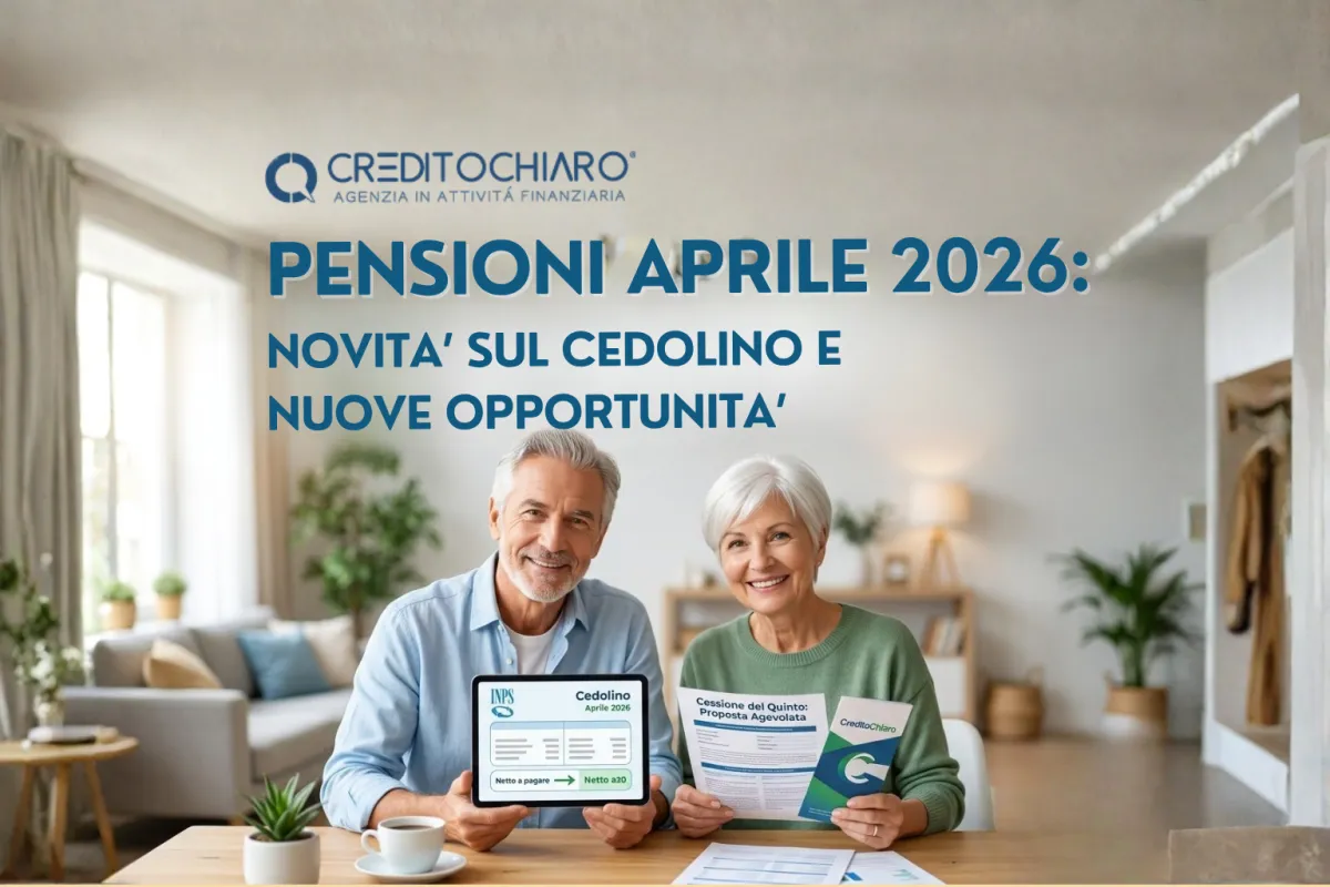 Pensioni Aprile 2026: Novità sul Cedolino e Opportunità della Cessione del Quinto